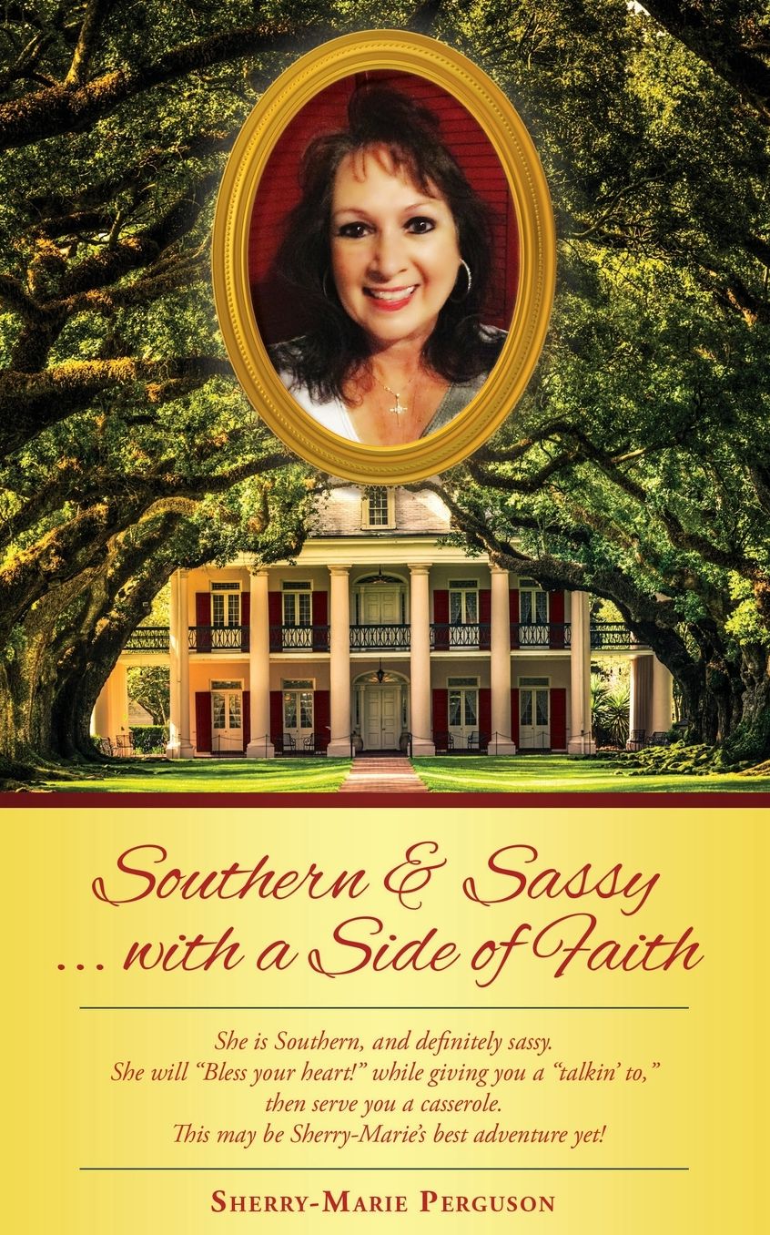 Southern & Sassy...with a Side of Faith