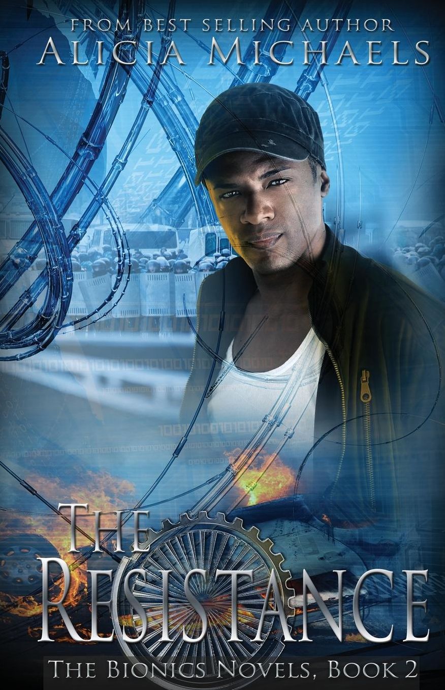 The Resistance: The Bionics Novels, Book 2