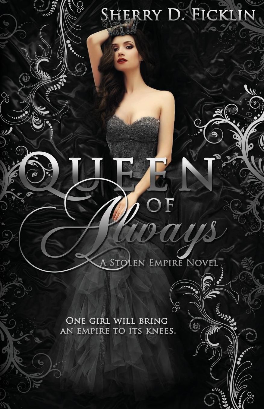 Queen of Always: A Stolen Empire Novel