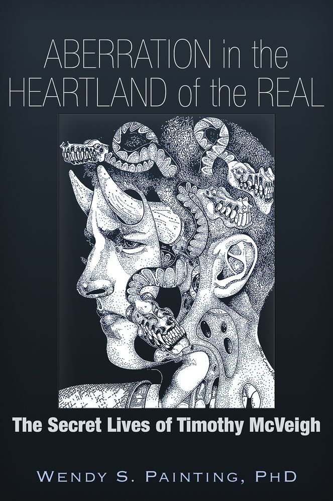 Aberration in the Heartland of the Real: The Secret Lives of Timothy McVeigh