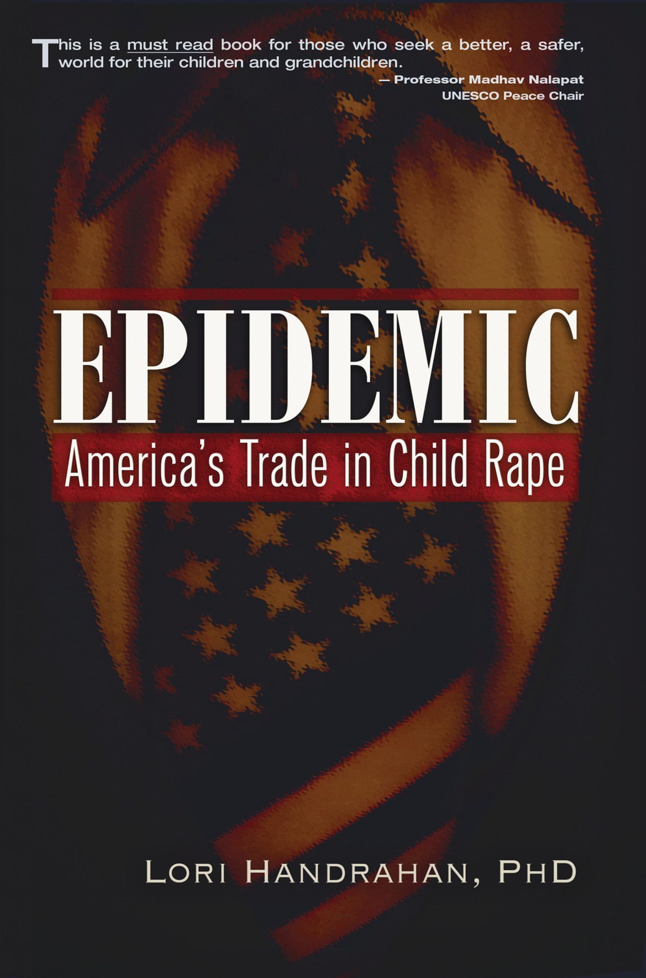 Epidemic: America's Trade in Child Rape