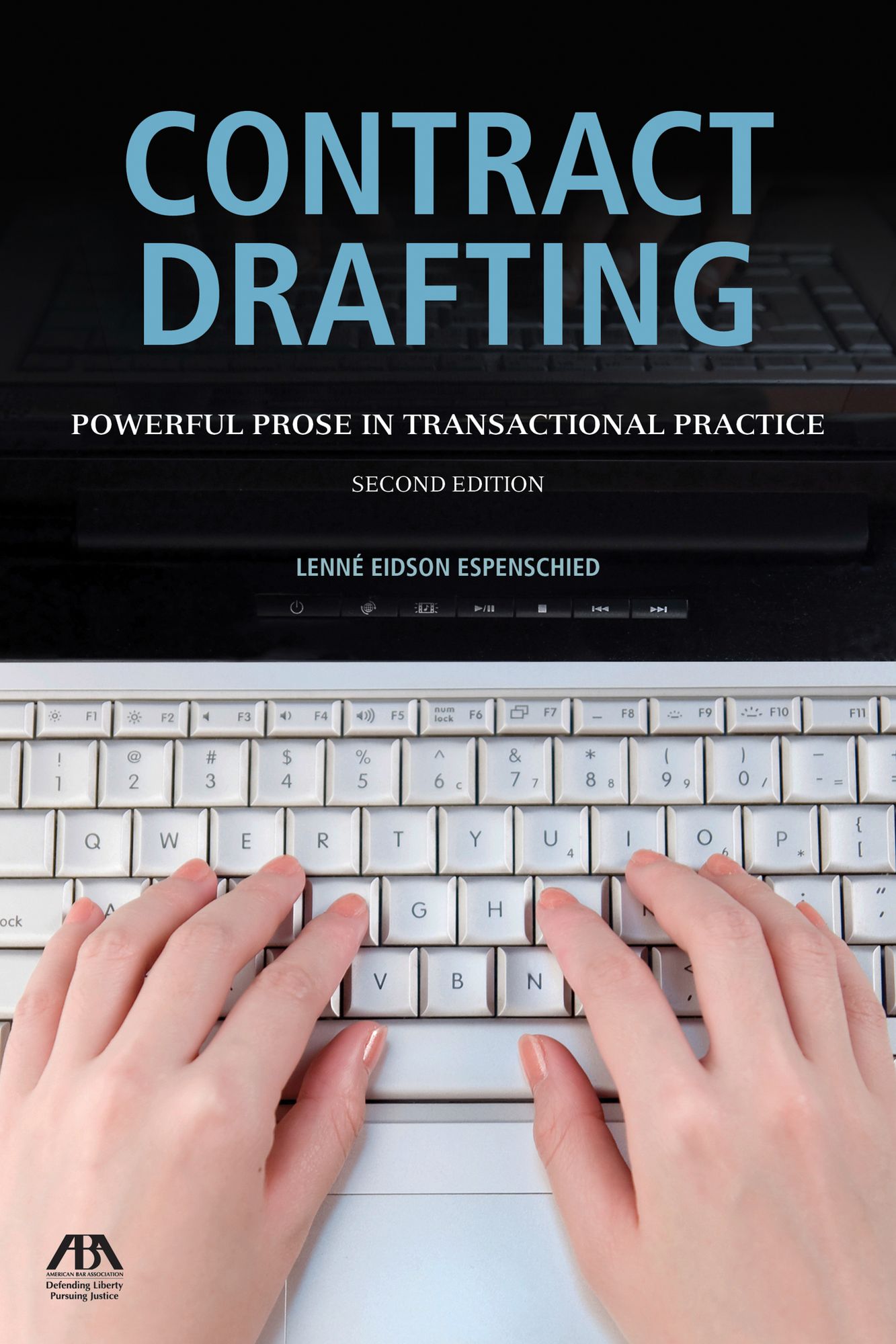 Contract Drafting: Powerful Prose in Transactional Practice