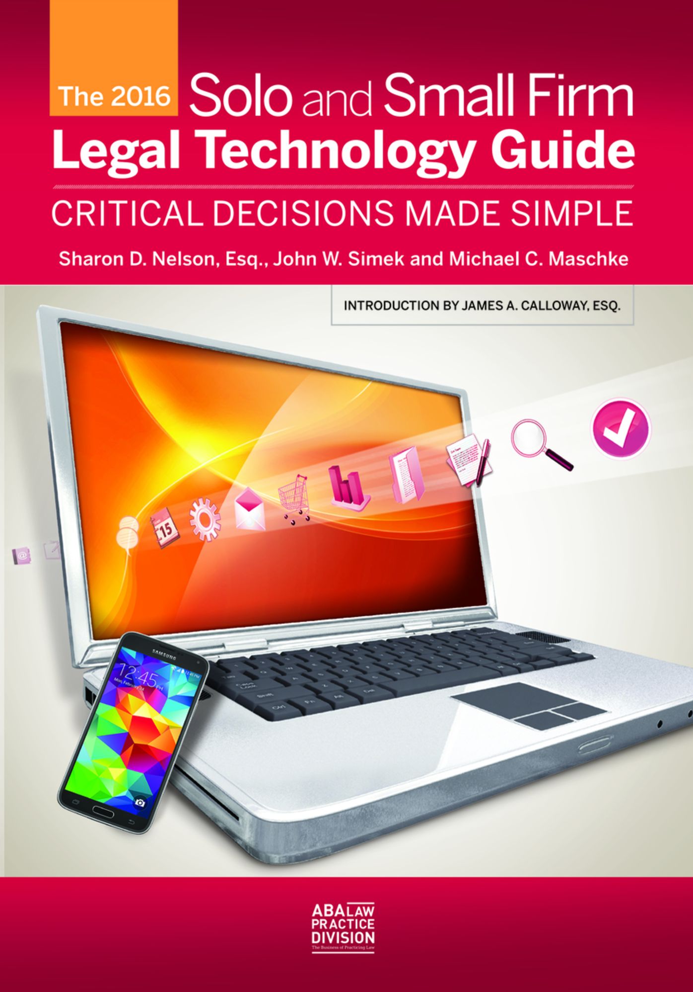 The 2016 Solo and Small Firm Legal Technology Guide