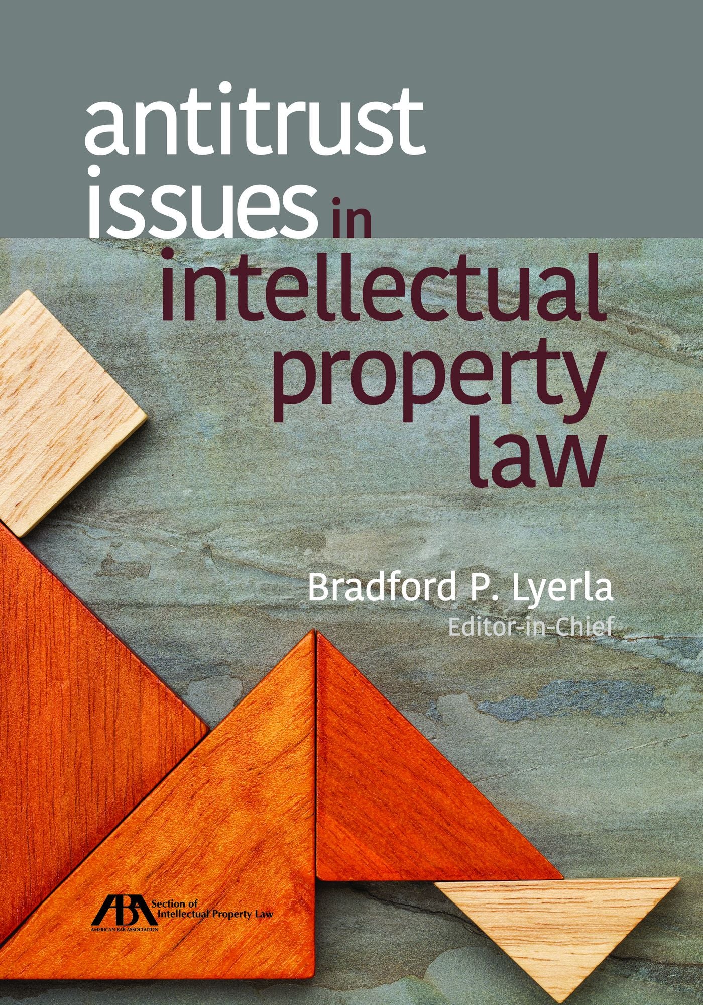 Antitrust Issues in Intellectual Property Law