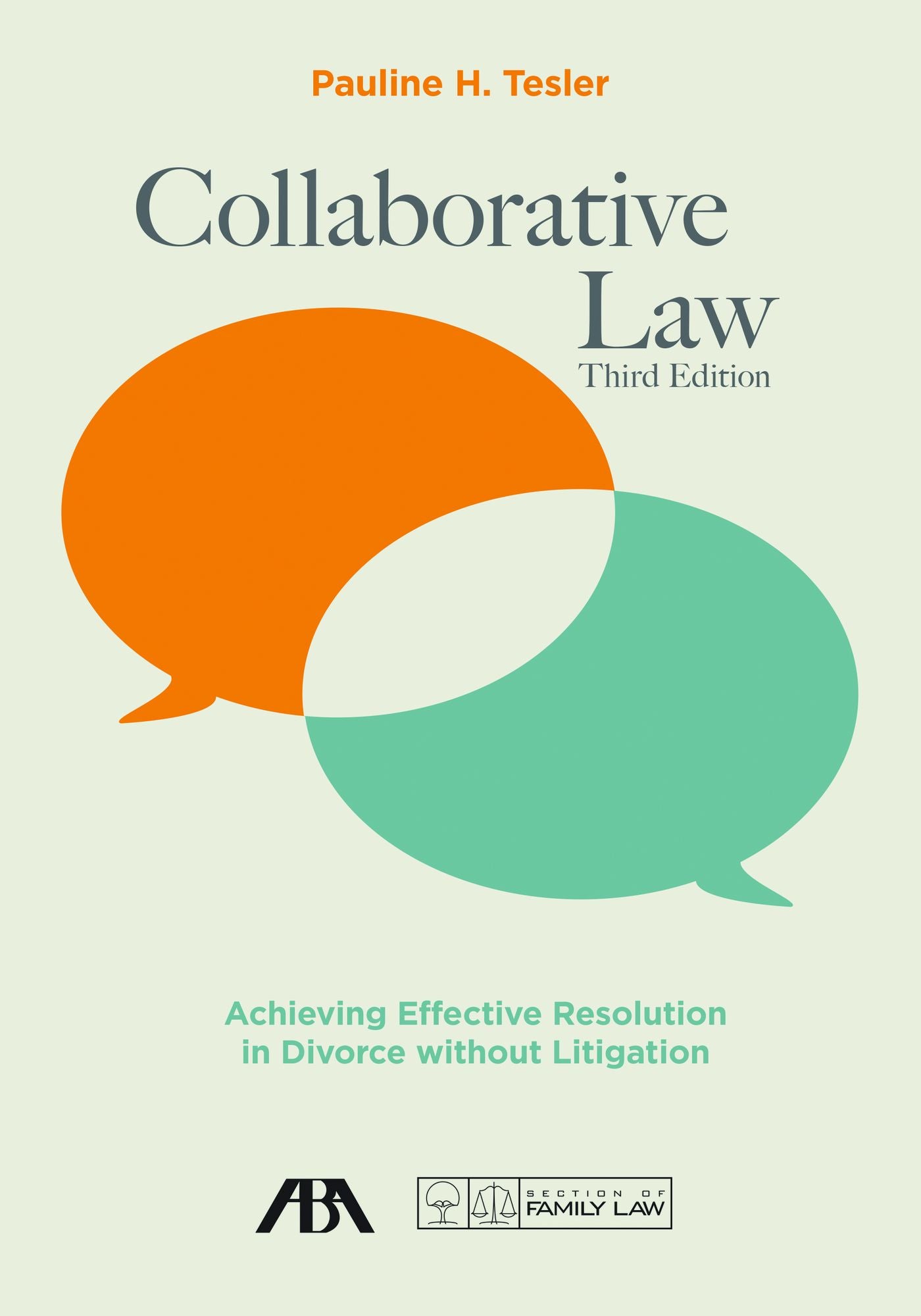 Collaborative Law: Achieving Effective Resolution in Divorce Without Litigation