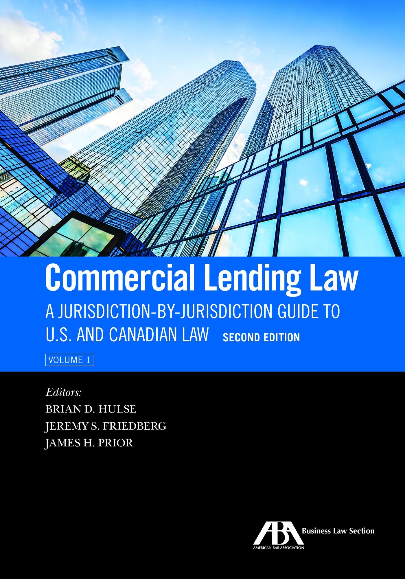Commercial Lending Law: A Jurisdiction-by-Jurisdiction Guide to U.S. and Canadian Law