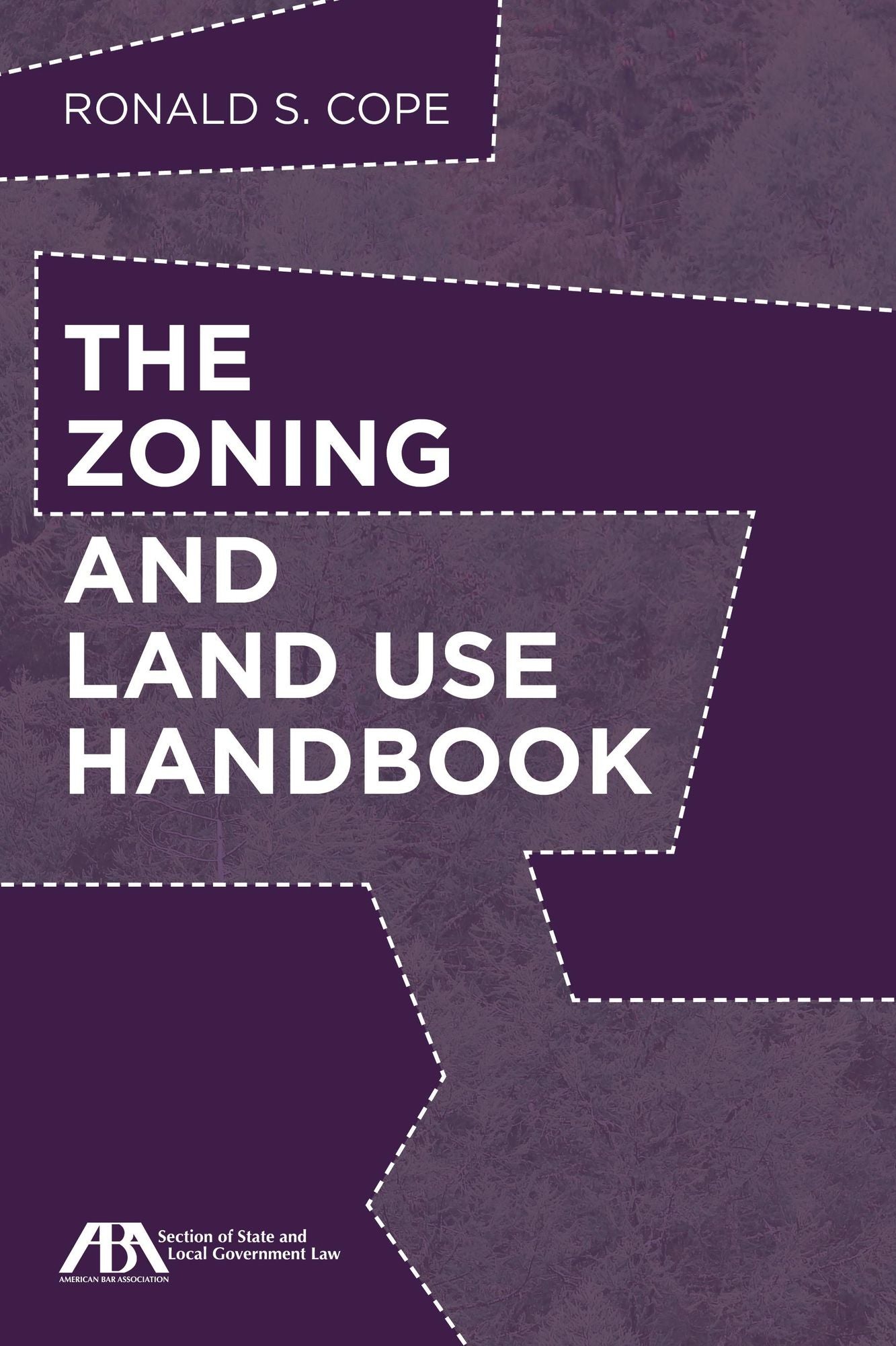 The Zoning and Land Use Handbook