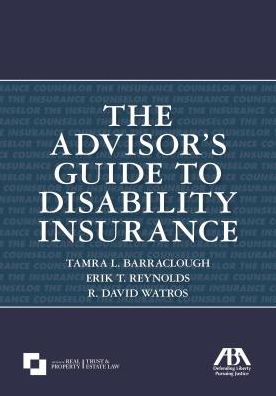 The Advisor's Guide to Disability Insurance