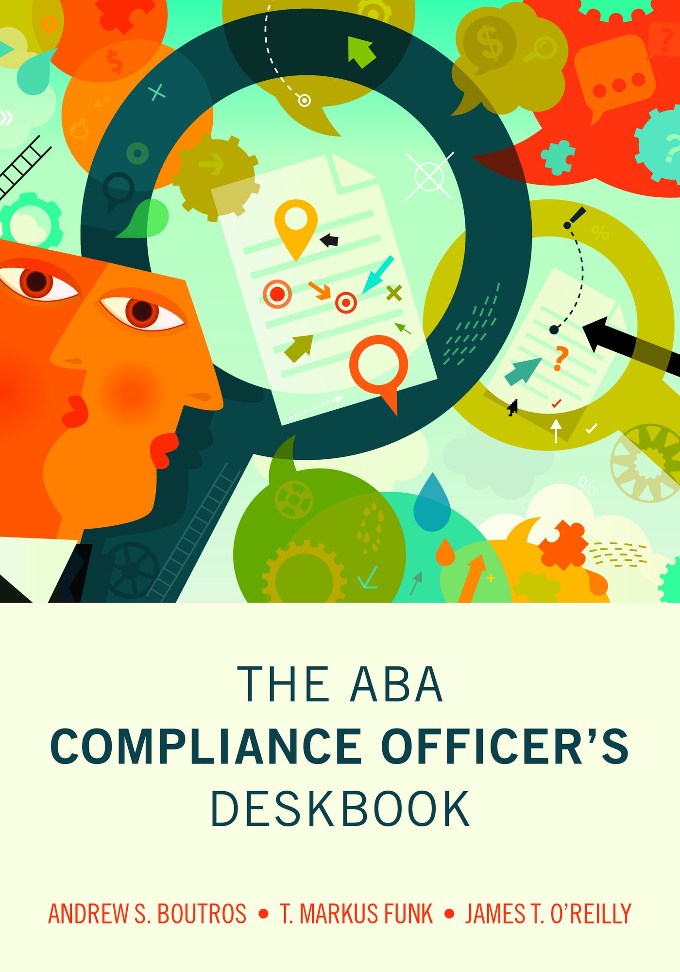 The ABA Compliance Officer's Deskbook
