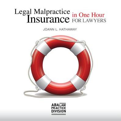 Legal Malpractice Insurance in One Hour for Lawyers