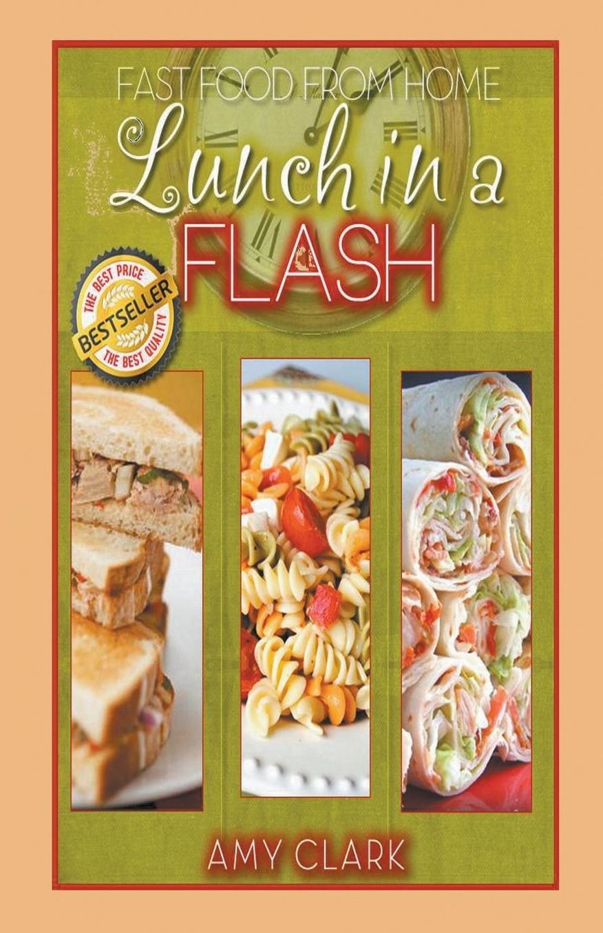 Lunch in a Flash: Fast Food from Home