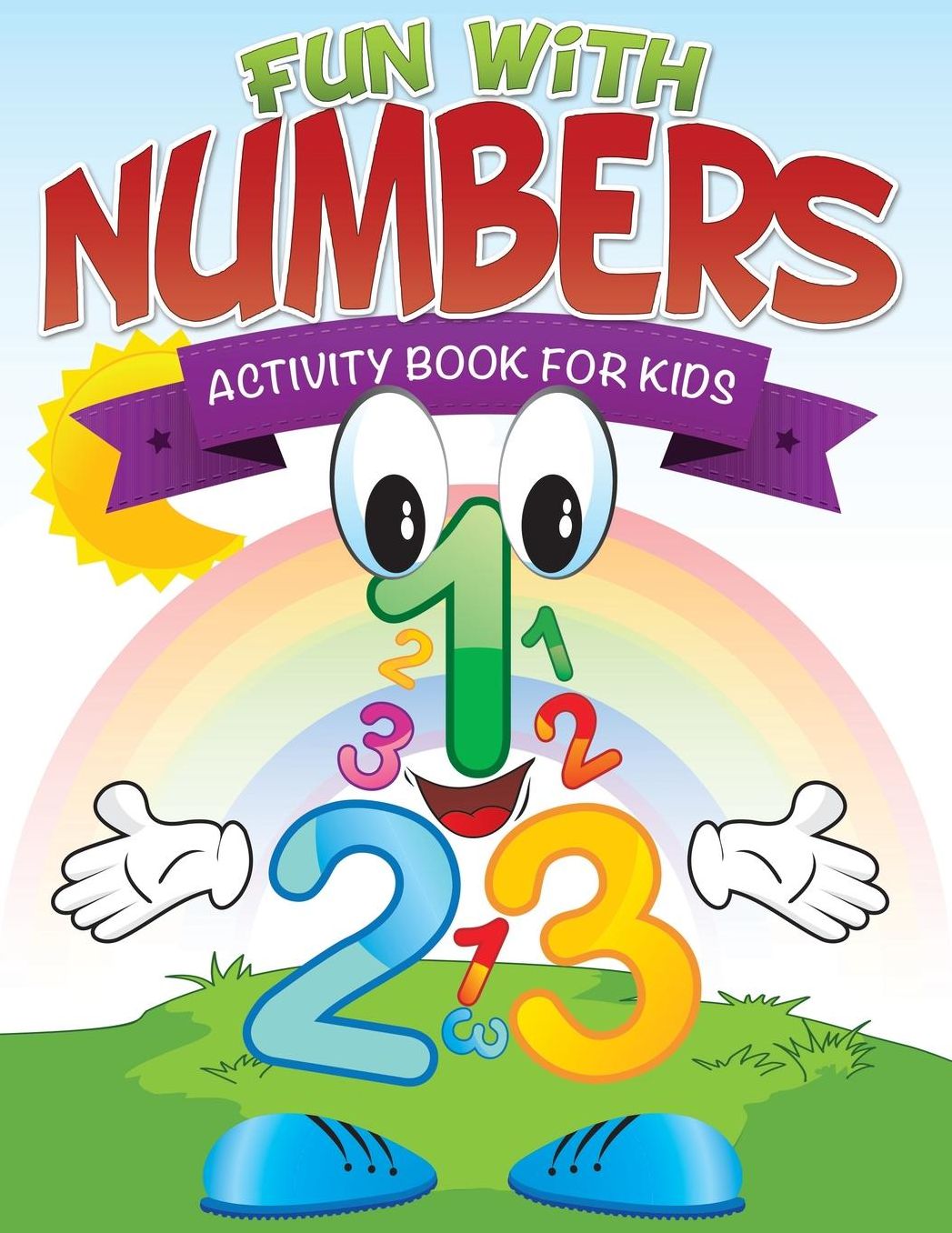 Fun with Numbers (Activity Book for Kids)