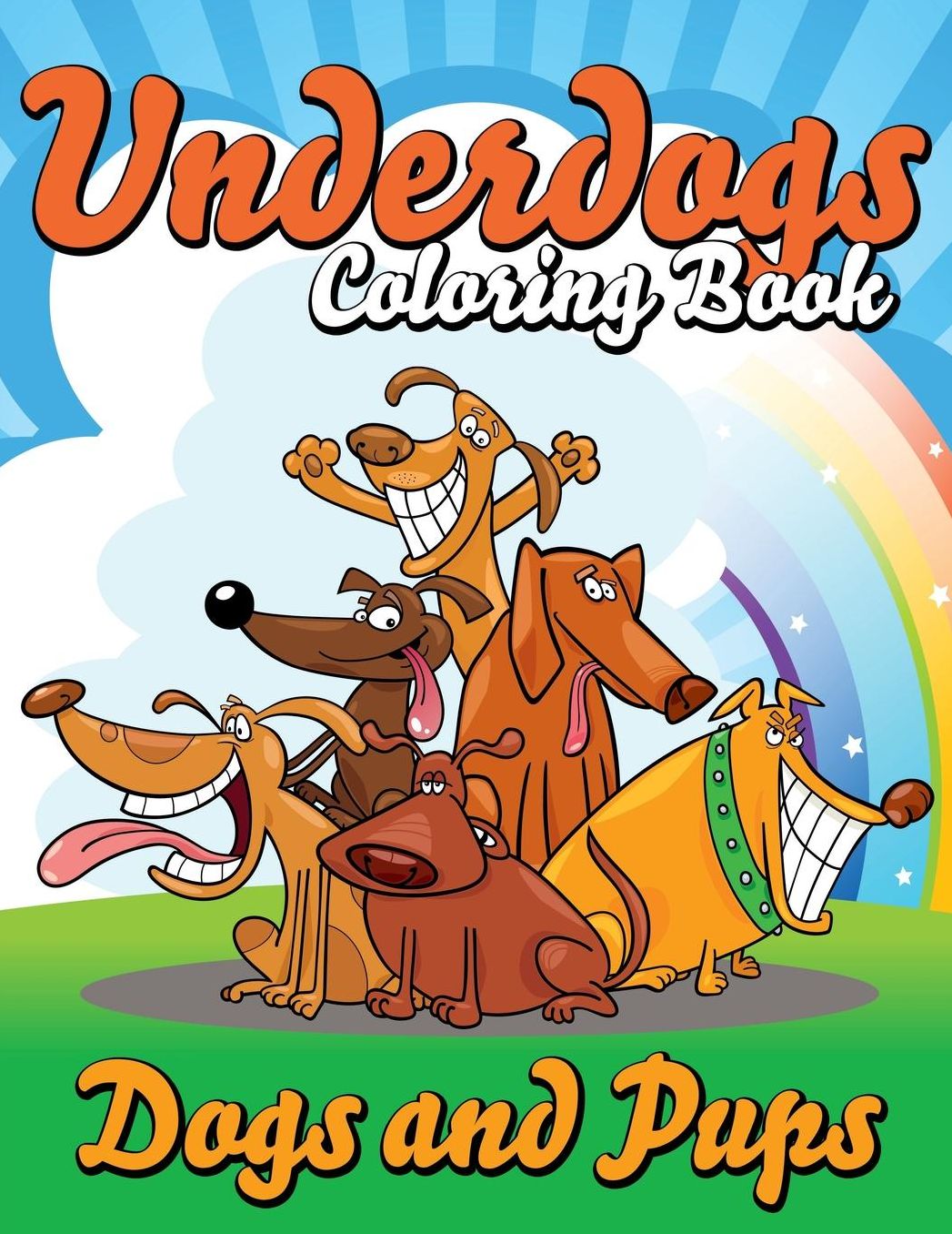 Underdogs Coloring Book (Dogs and Pups)