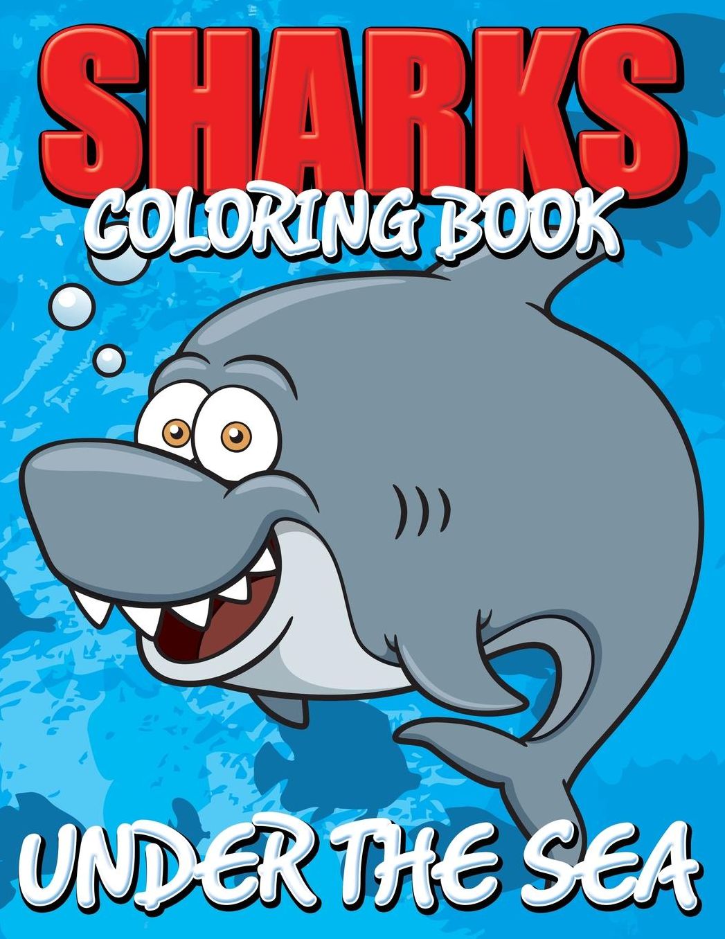 Sharks Coloring Book (Under the Sea)