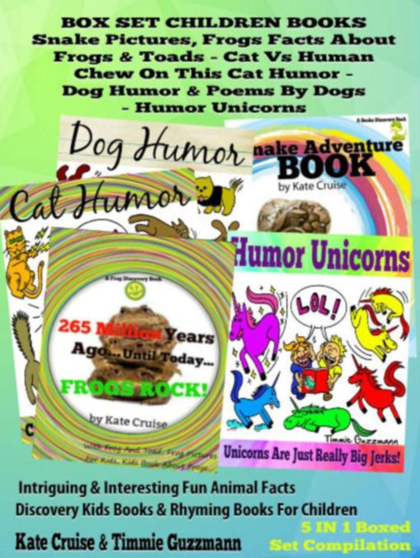 Box Set Set Children's Books: Snake Picture Book - Frog Picture Book - Humor Unicorns - Funny Cat Book For Kids Dog Humor: Children's Books and Bedtime Stories For Kids Ages 3-8 for Early Reading