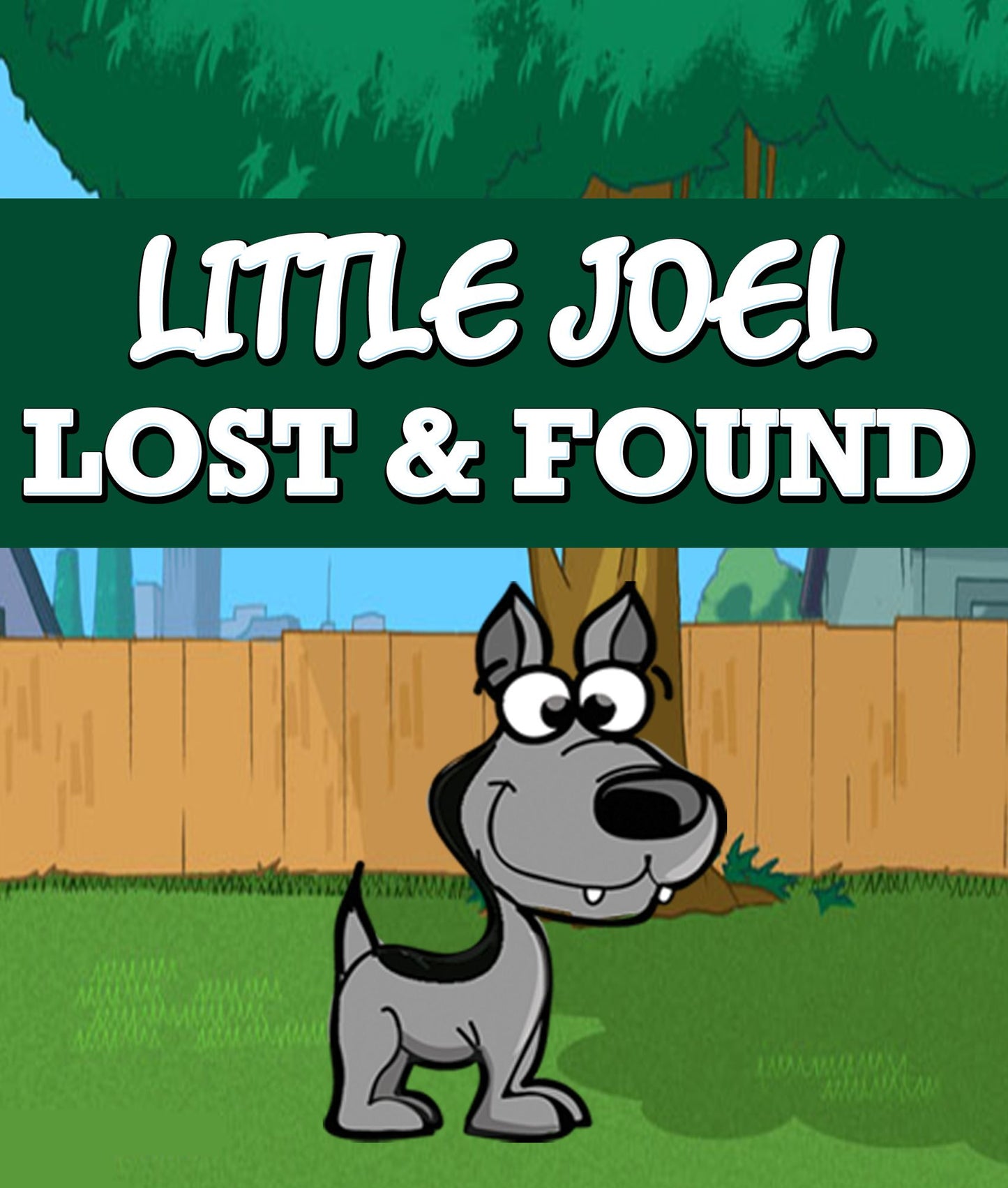 Little Joel Lost & Found: Children's Books and Bedtime Stories For Kids Ages 3-8 for Fun Life Lessons