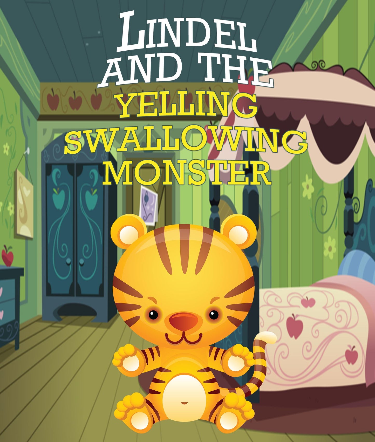 Lindel & the Yelling, Swallowing Monster: Children's Books and Bedtime Stories For Kids Ages 3-8 for Good Morals