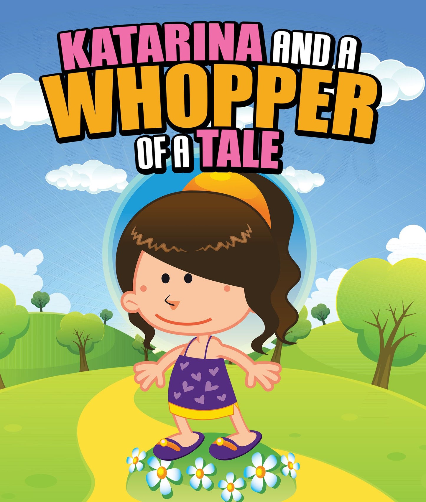 Katarina and a Whopper of a Tale: Children's Books and Bedtime Stories For Kids Ages 3-8 for Fun Loving Kids