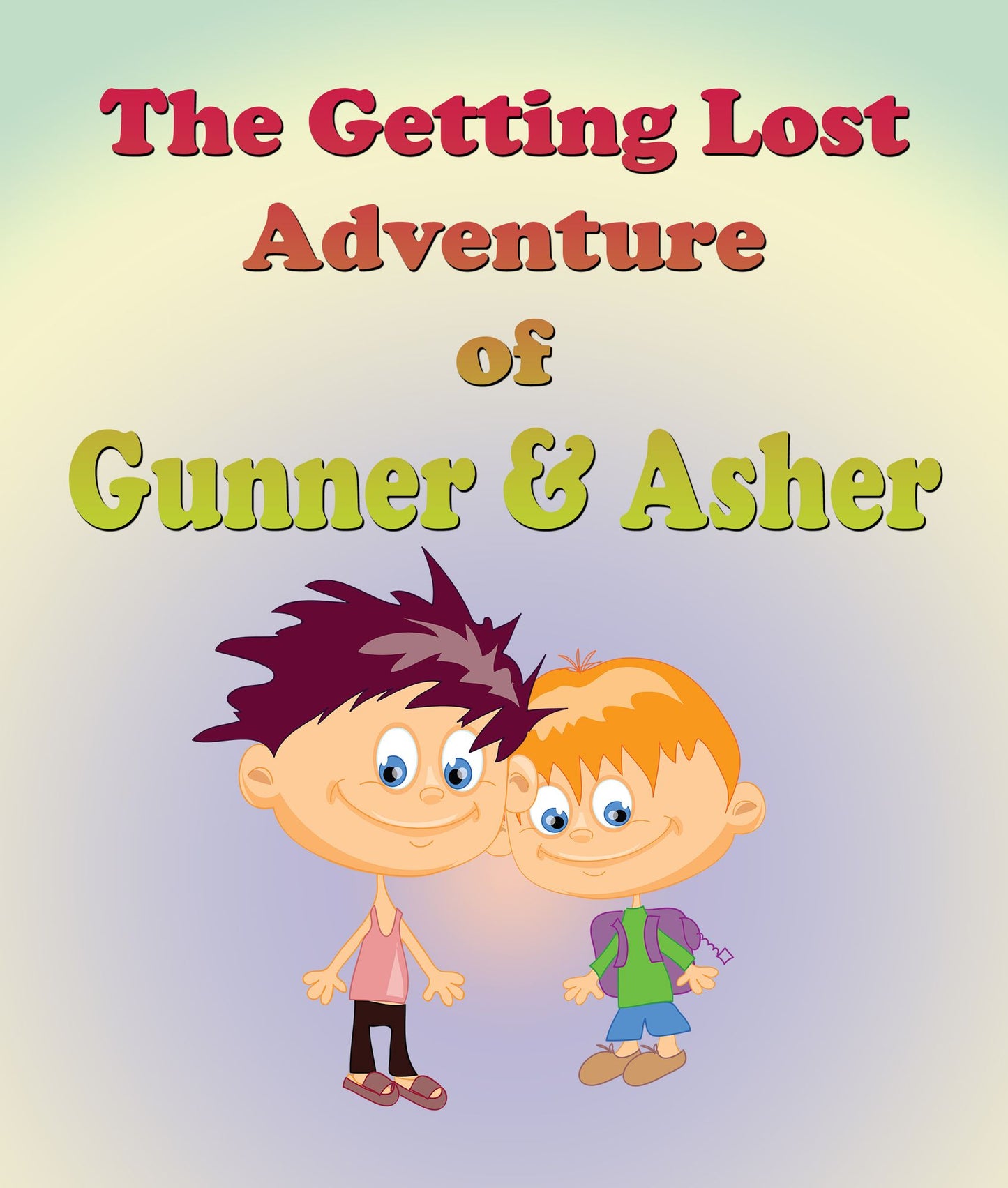 The Getting Lost Adventure of Hunter and Ashton: Children's Books and Bedtime Stories For Kids Ages 3-8 for Early Reading
