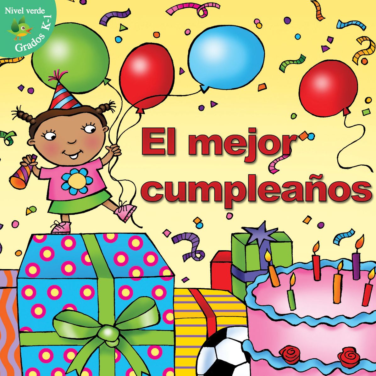 El mejor cumpleanos (Best Birthday)