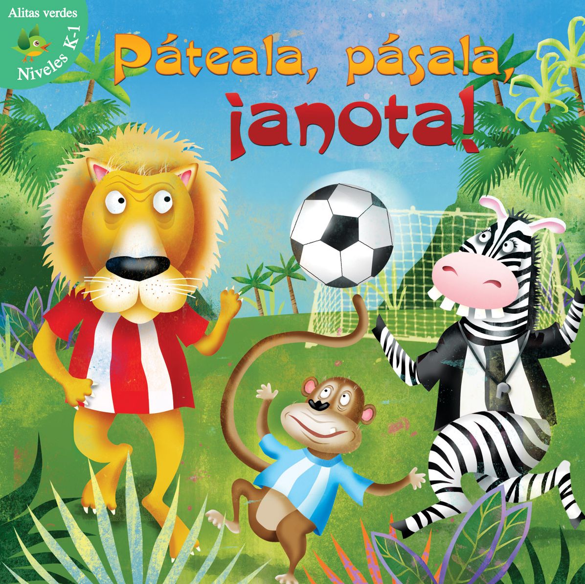 Pateala, pasala, anota! (Kick, Pass, Score)