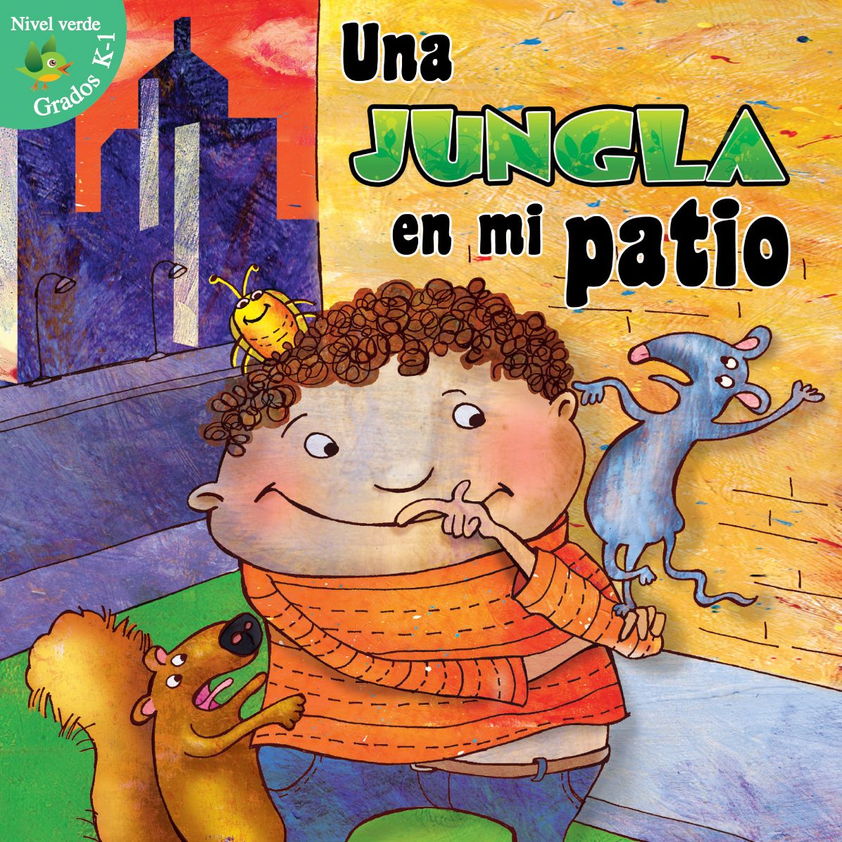 Una jungla en mi patio (The Jungle in My Yard)