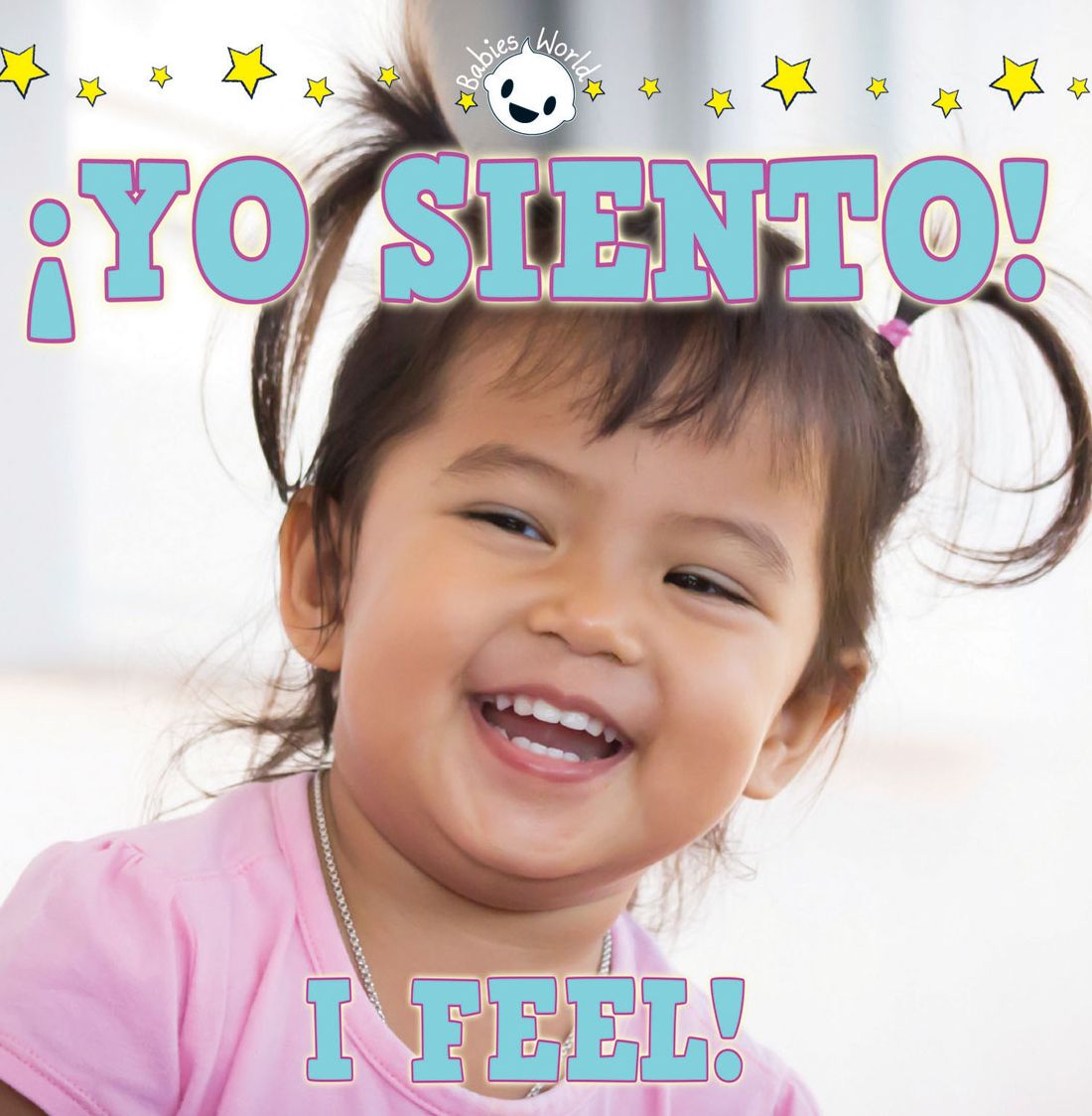 Yo Siento! /I Feel!