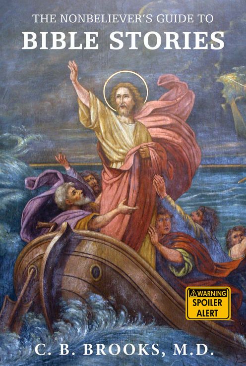 The Nonbeliever's Guide to Bible Stories