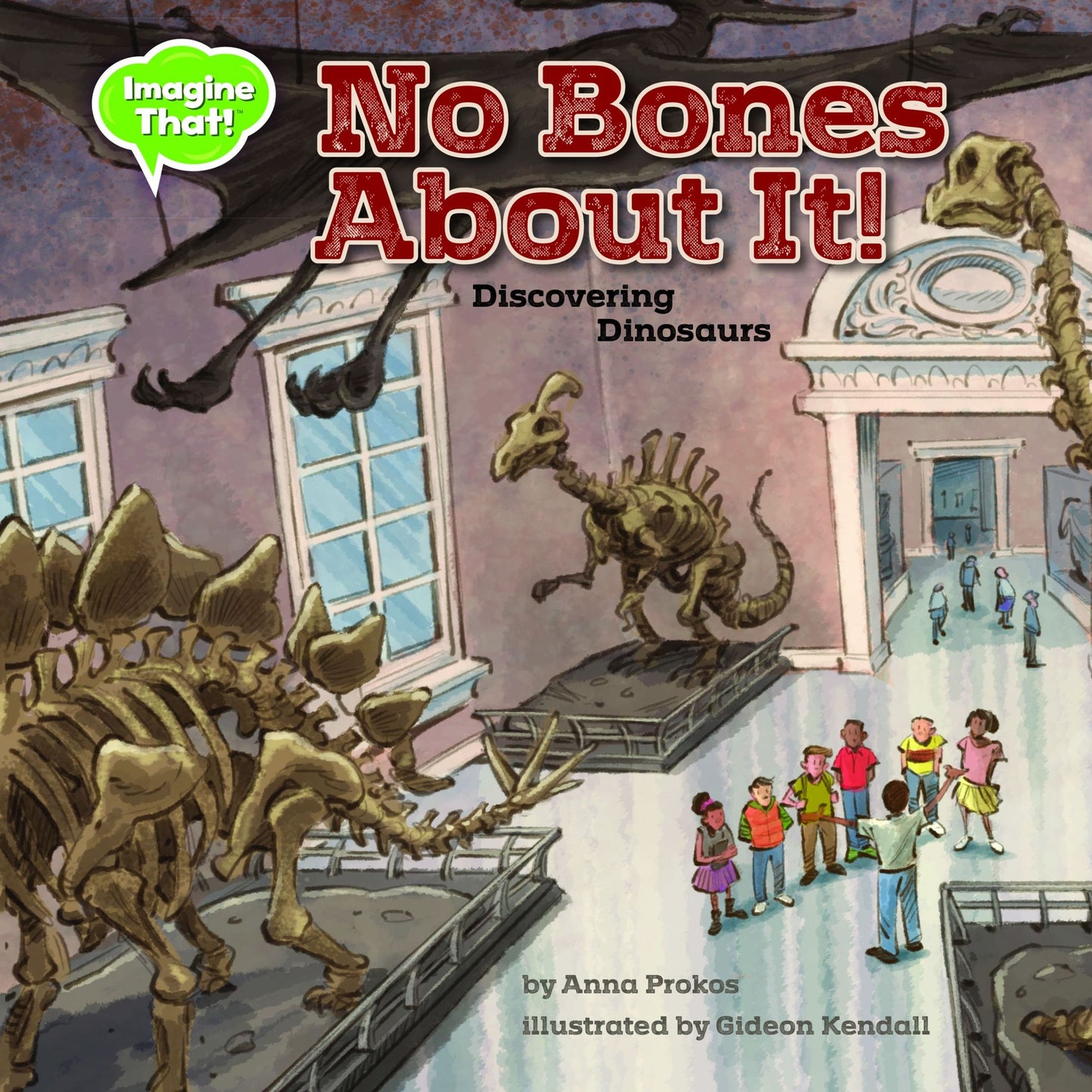 No Bones About It: Discovering Dinosaurs