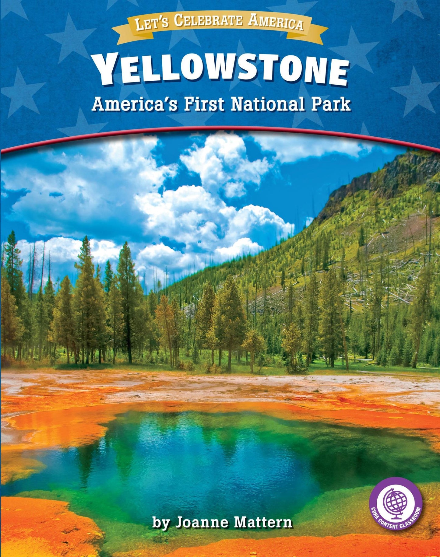 Yellowstone: America's First National Park