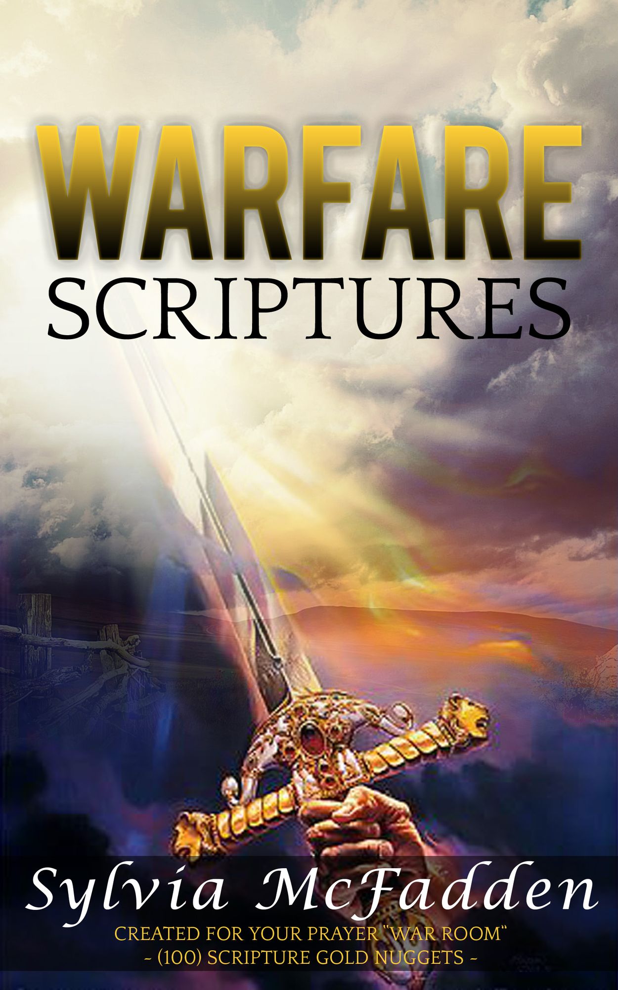 Warfare Scriptures: Created For Your Prayer "War Room" ~ (100) Scripture Gold Nuggets ~