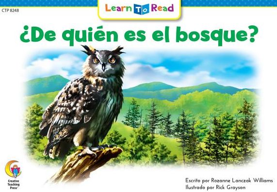 de Quien Es El Bosque? = Whose Forest Is It?