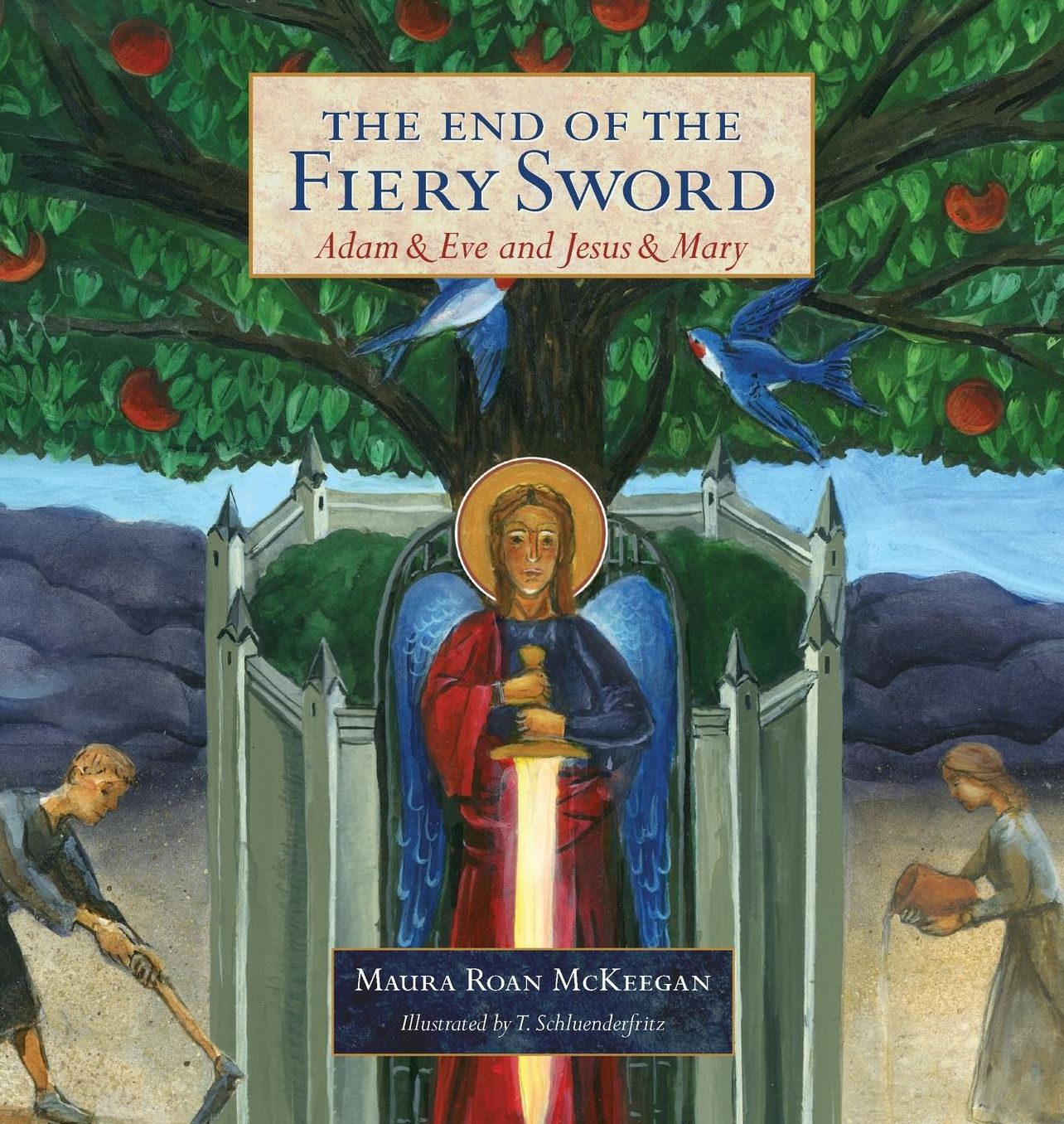 The End of the Fiery Sword: Adam & Eve and Jesus & Mary