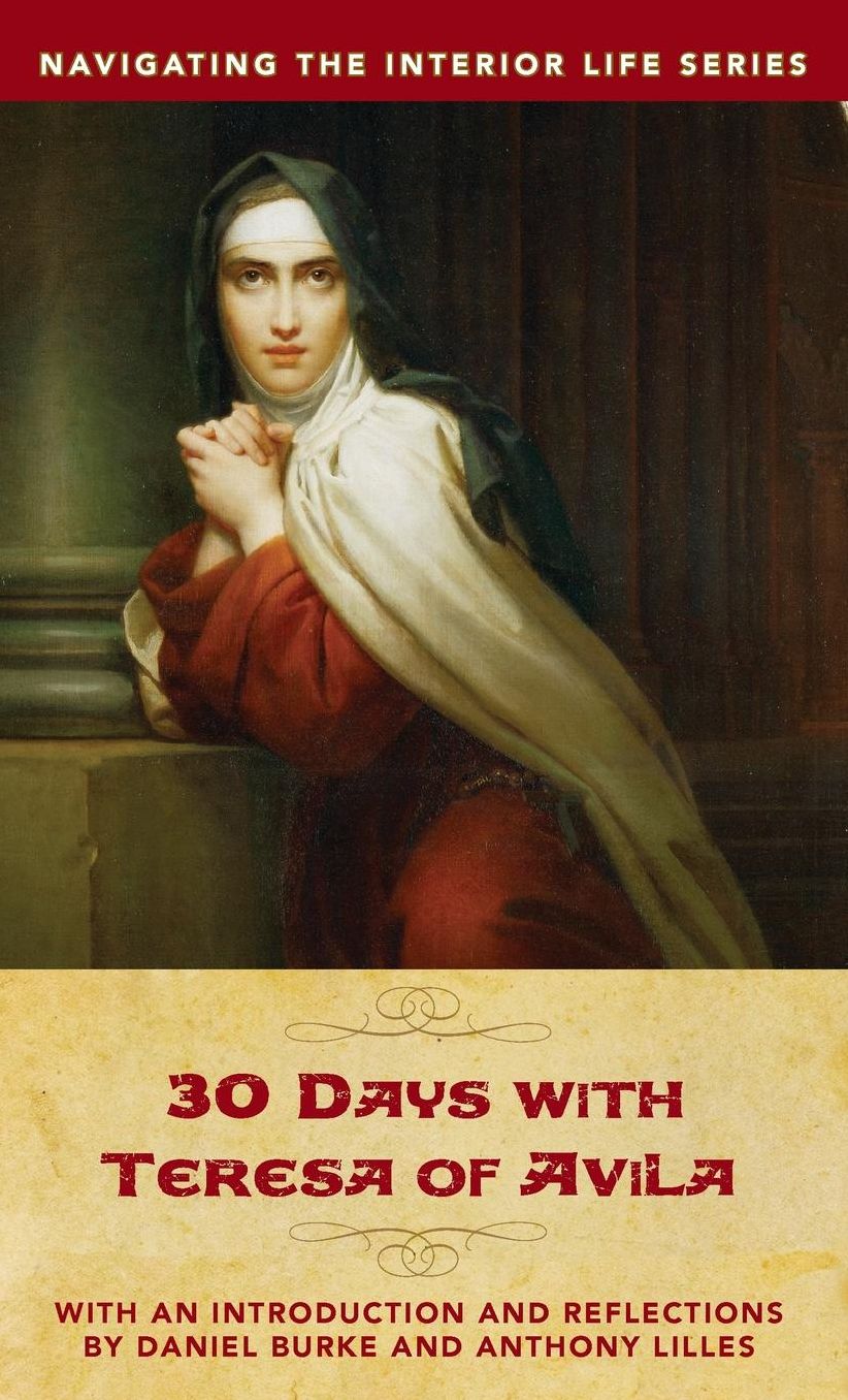 30 Days with Teresa of Avila