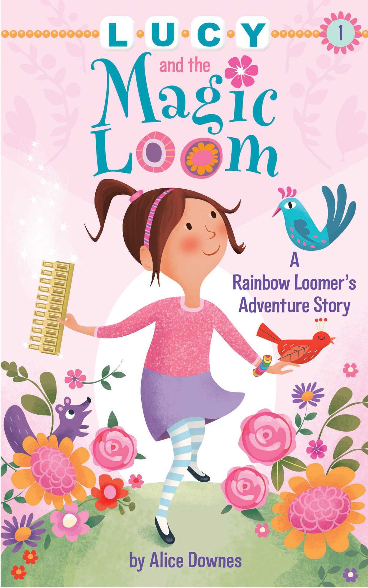 Lucy and the Magic Loom: A Rainbow Loomer's Adventure Story