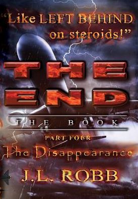 The End: The Book : Part Four: The Disappearance
