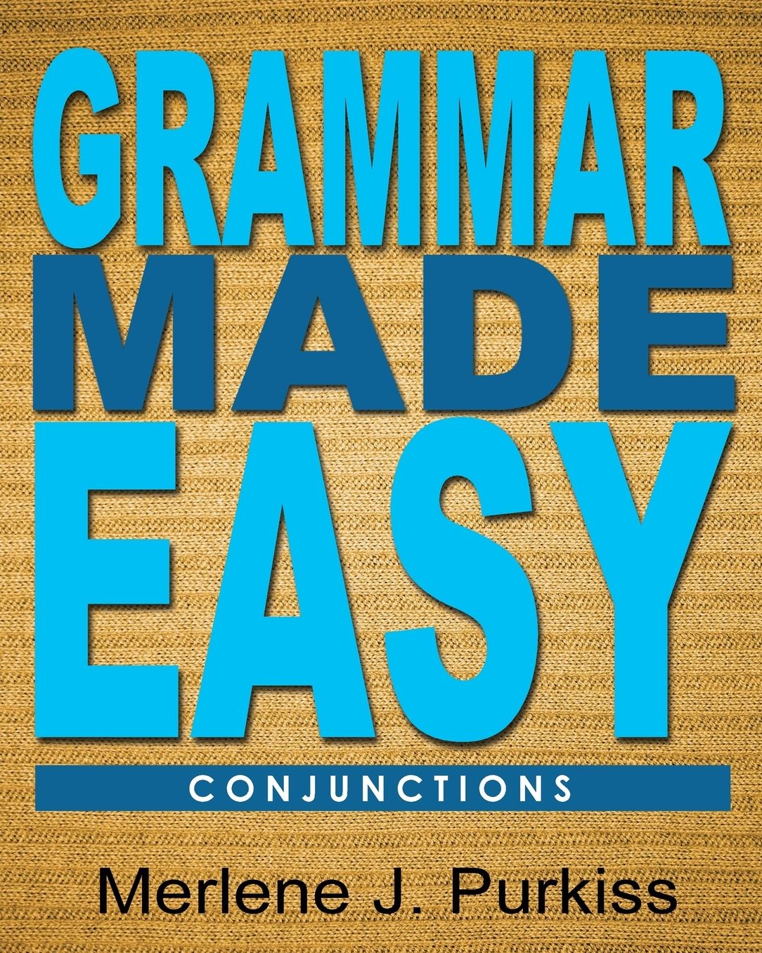 Grammar Made Easy: Conjunctions