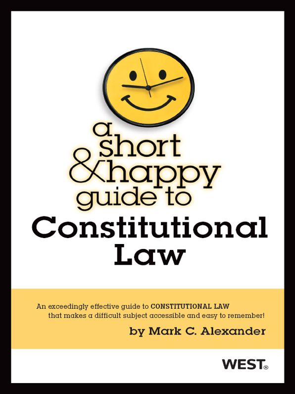 A Short and Happy Guide to Constitutional Law