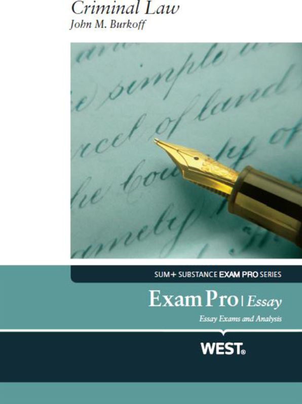 Burkoff's Exam Pro Essay on Criminal Law