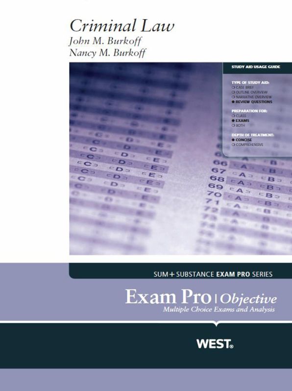 Burkoff and Burkoff's Exam Pro Objective on Criminal Law
