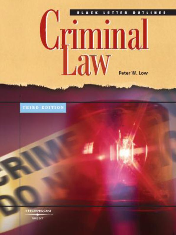 Low's Black Letter Outline on Criminal Law, 3d