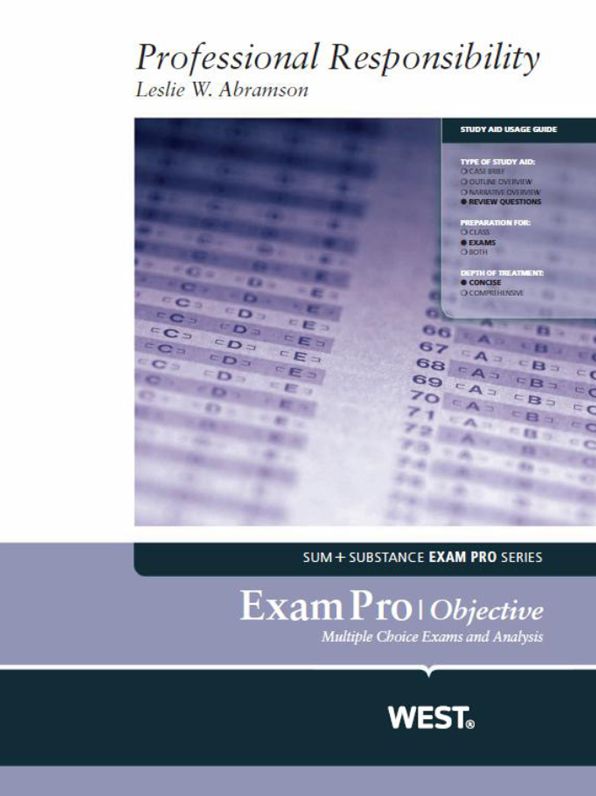 Abramson's Exam Pro on Professional Responsibility