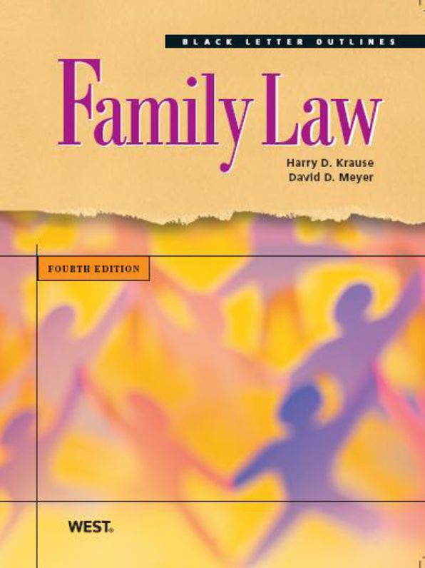 Krause and Meyer's Black Letter Outline on Family Law, 4th