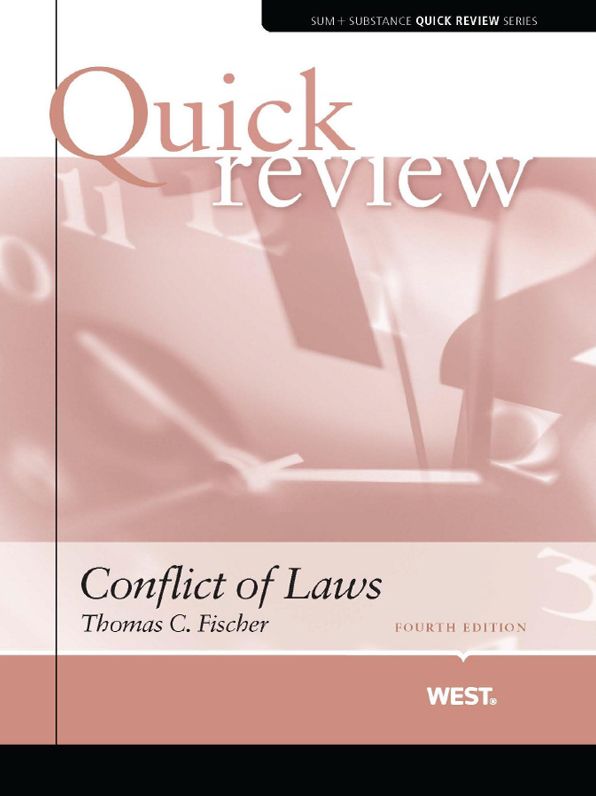 Fischer's Sum and Substance Quick Review on Conflict of Laws, 4th