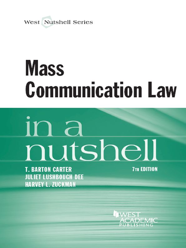 Mass Communication Law in a Nutshell, 7th