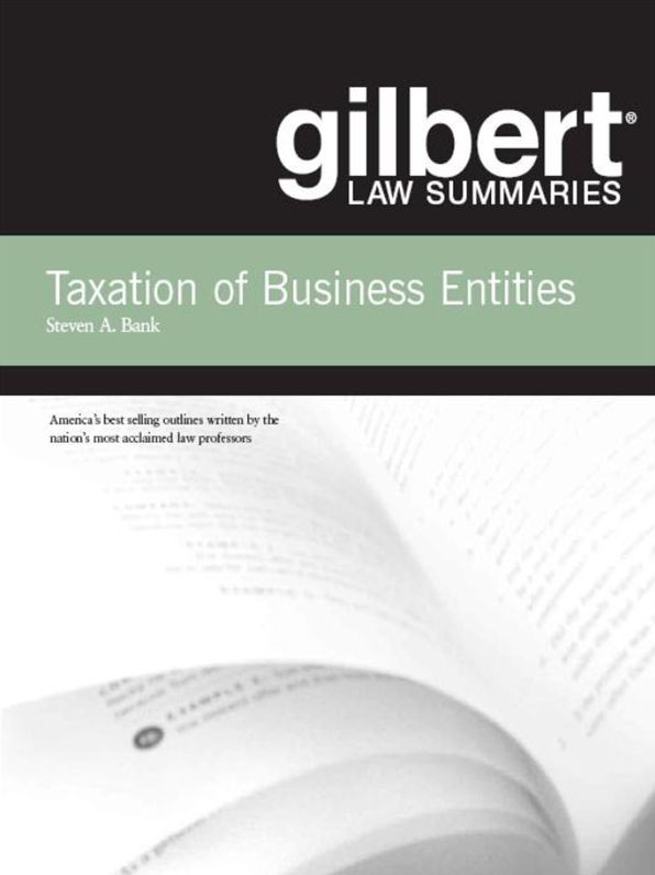 Gilbert Law Summaries on Taxation of Business Entities