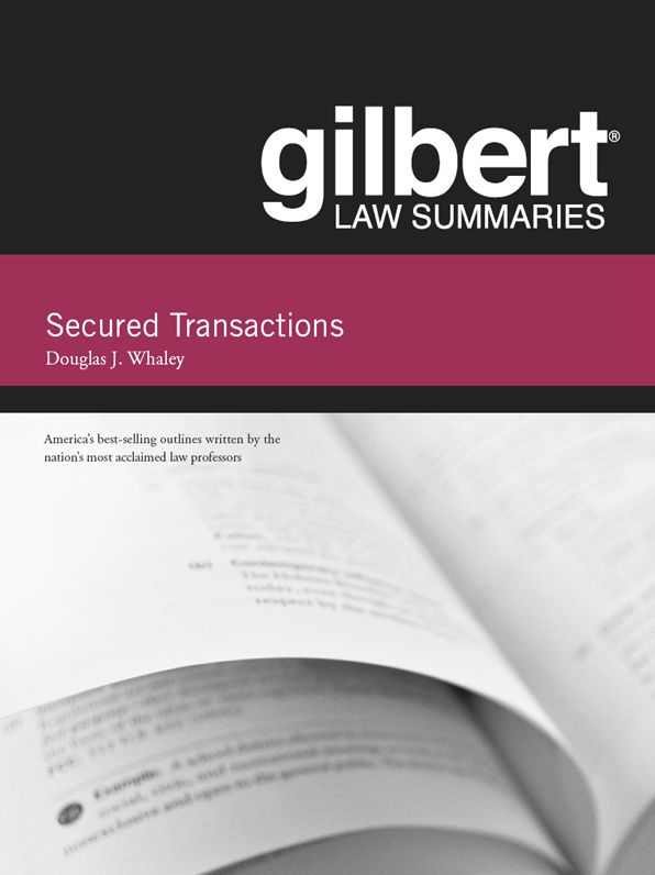 Law Summaries on Secured Transactions, 13th