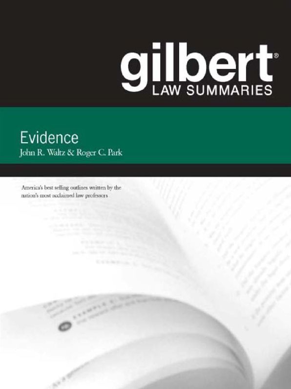 Gilbert Law Summaries on Evidence, 18th
