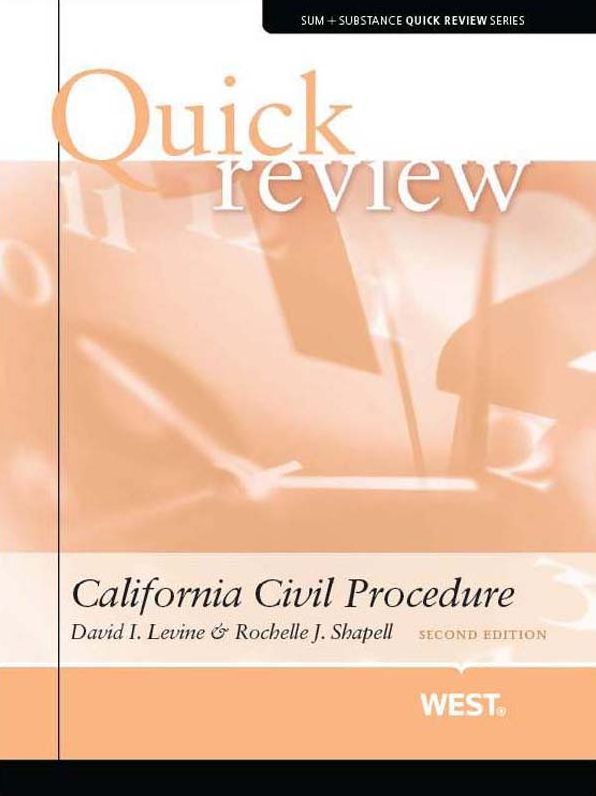 Sum and Substance Quick Review on California Civil Procedure