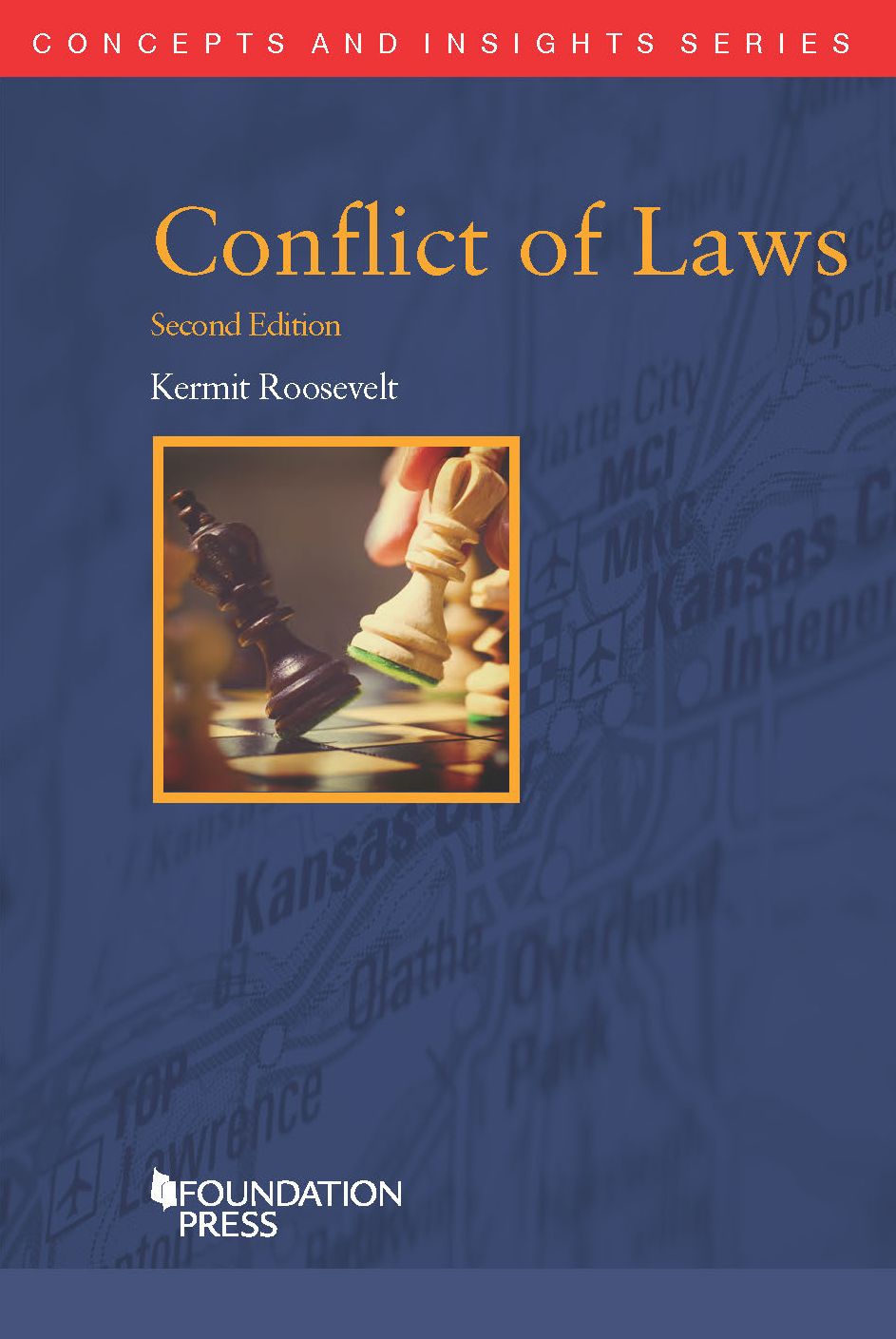 Conflict of Laws, 2d (Concepts and Insights Series)